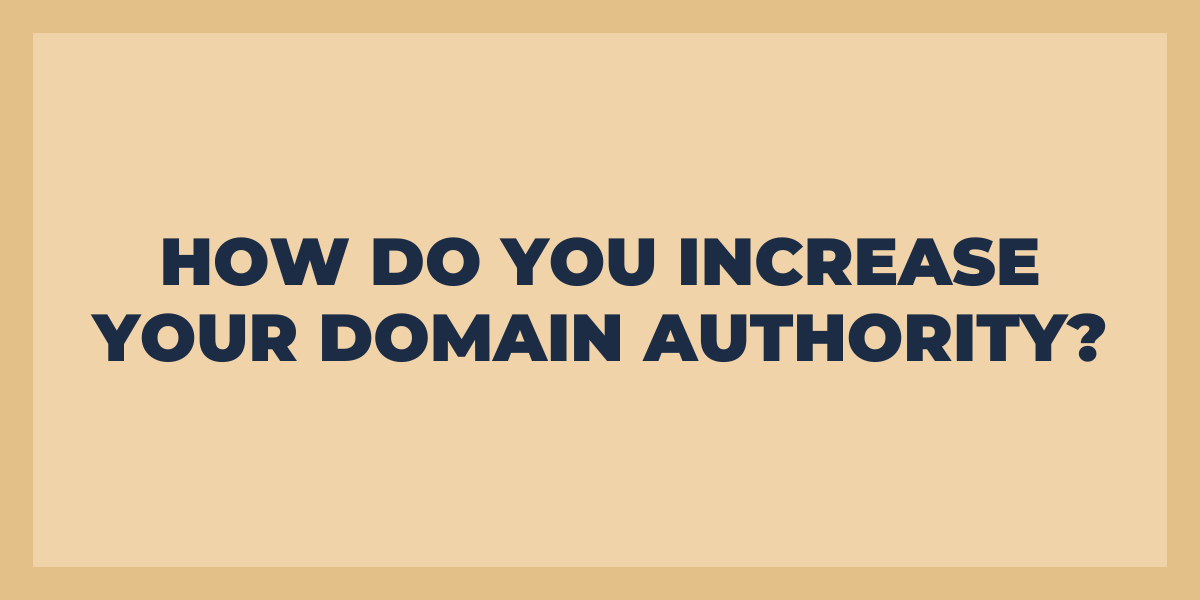 INCREASE DOMAIN AUTHORITY