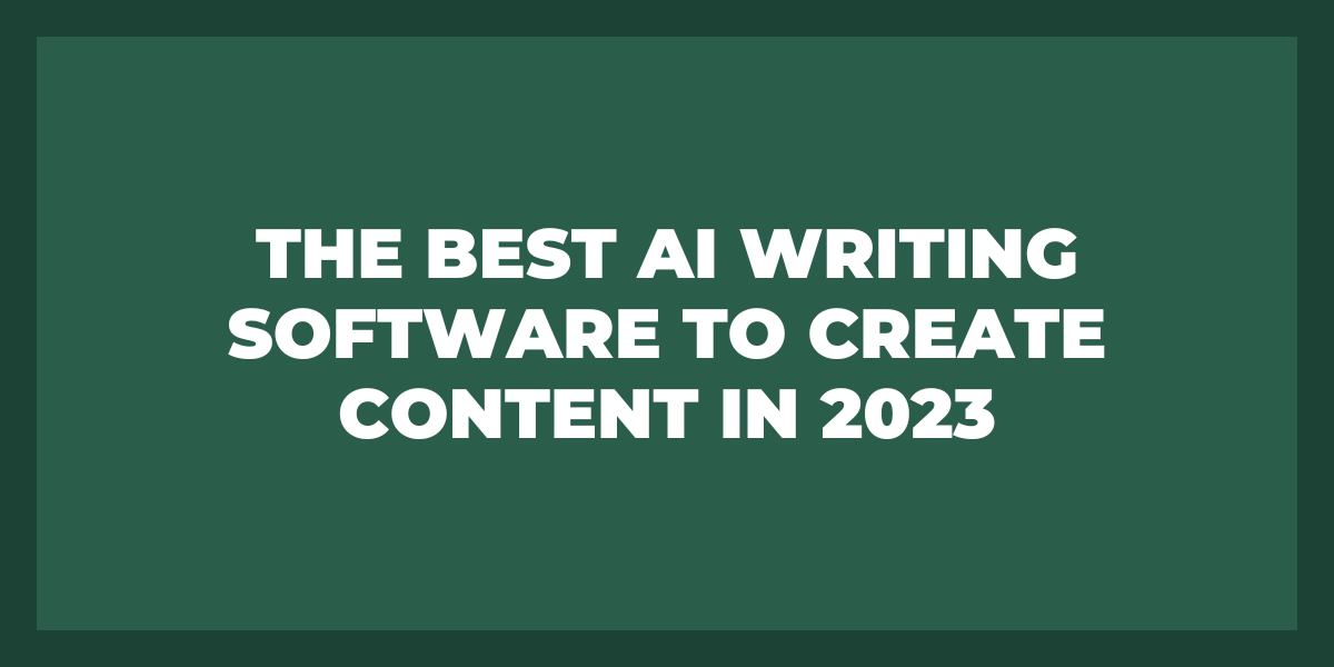 Best AI Writing Software